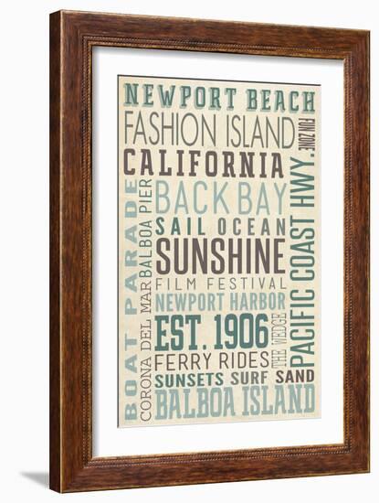 Newport Beach, California - Typography (#3)-Lantern Press-Framed Premium Giclee Print