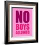 No Boys Allowed - Pink-Color Me Happy-Framed Art Print
