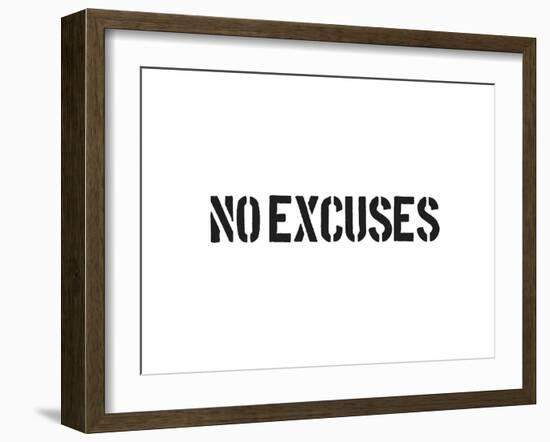 No Excuses-SM Design-Framed Art Print