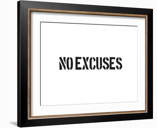 No Excuses-SM Design-Framed Art Print