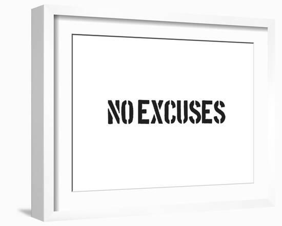 No Excuses-SM Design-Framed Art Print