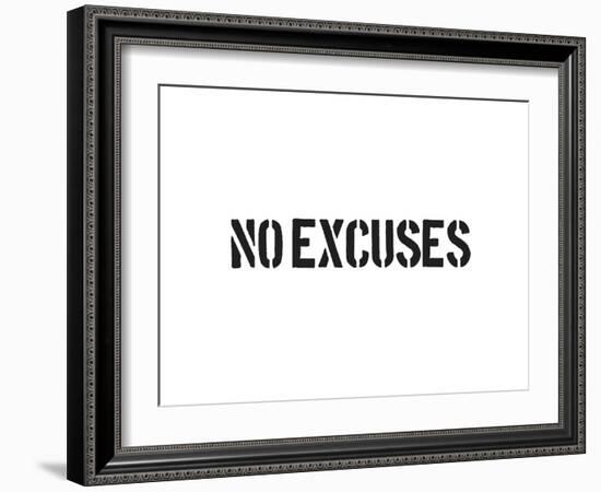 No Excuses-SM Design-Framed Art Print