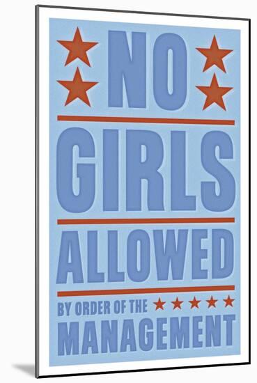 No Girls Allowed-John W Golden-Mounted Giclee Print