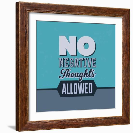 No Negative Thoughts Allowed 1-Lorand Okos-Framed Art Print