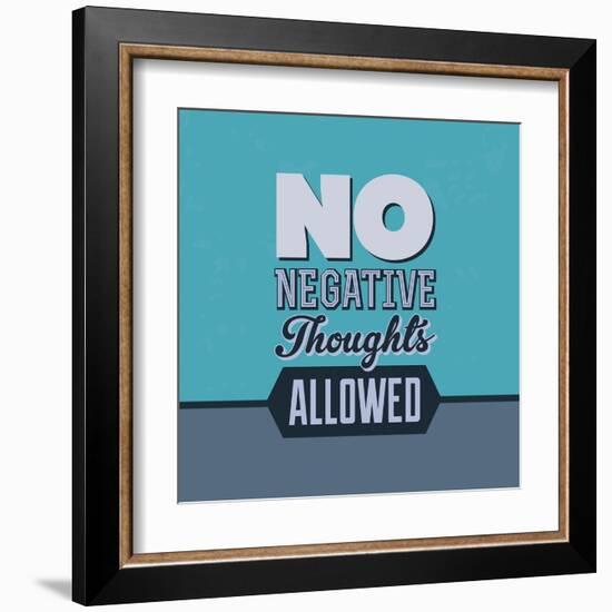 No Negative Thoughts Allowed 1-Lorand Okos-Framed Art Print