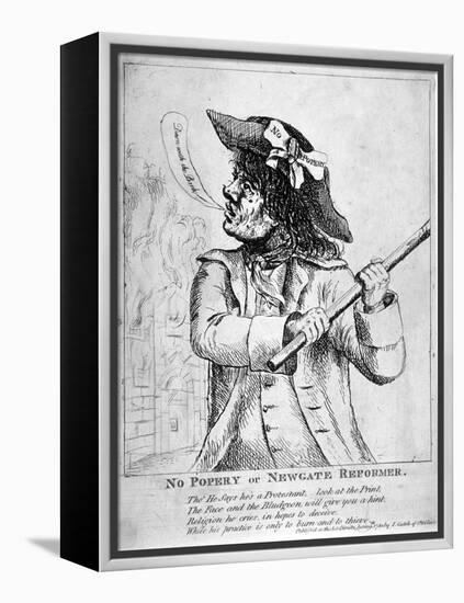 No Popery or Newgate Reformer ..., 1780-James Gillray-Framed Premier Image Canvas