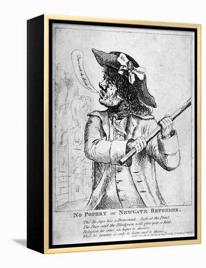 No Popery or Newgate Reformer ..., 1780-James Gillray-Framed Premier Image Canvas