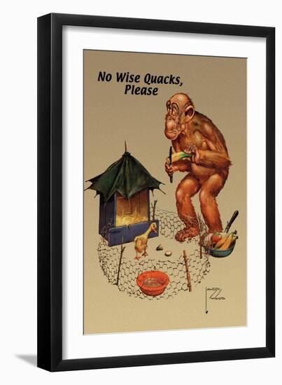 No Wise Quacks Please-Lawson Wood-Framed Art Print