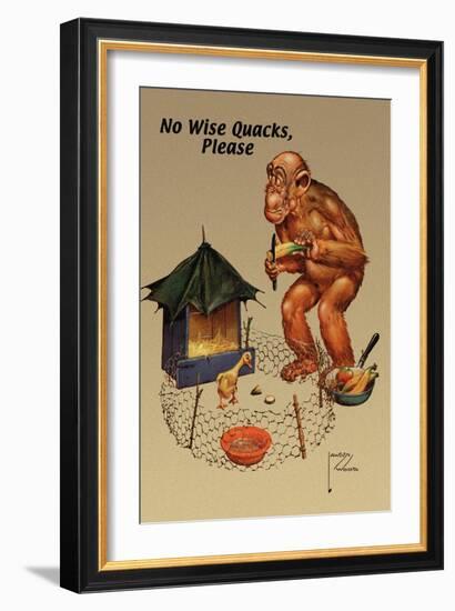 No Wise Quacks Please-Lawson Wood-Framed Art Print