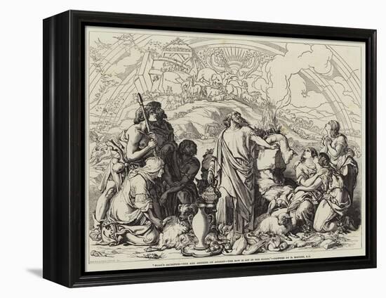 Noah's Sacrifice, the Ark Resteth on Ararat, the Bow Is Set in the Cloud-Daniel Maclise-Framed Premier Image Canvas