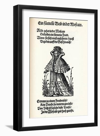 Noble Woman of Moscow. from the Frauentrachtenbuch (Frankfurt, 158), 1586-Jost Amman-Framed Giclee Print