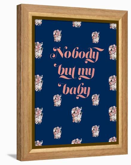 Nobody But My Baby-null-Framed Stretched Canvas