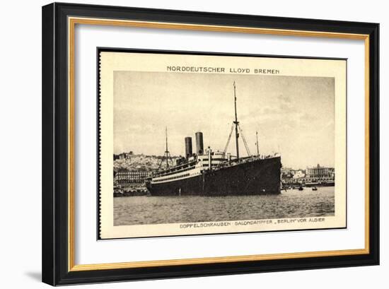 Norddeutscher Lloyd Bremen, Dampfer Berlin Vor Algier-null-Framed Giclee Print