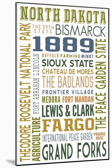 North Dakota - Typography-Lantern Press-Mounted Art Print