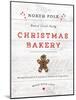 North Pole Bakery-Clara Wells-Mounted Giclee Print