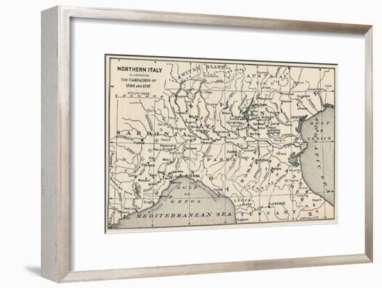 'Northern Italy - Illustrating the Campaigns of 1796 and 1797', (1896)-Unknown-Framed Giclee Print