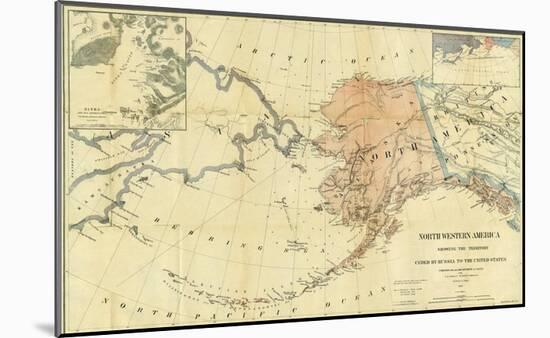 Northwestern America Showing the Territory Ceded by Russia to the United States, c.1867-Charles Sumner-Mounted Art Print