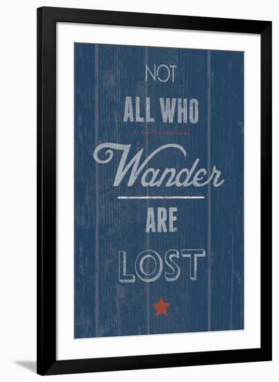 Not All Who Wander-Tom Frazier-Framed Giclee Print