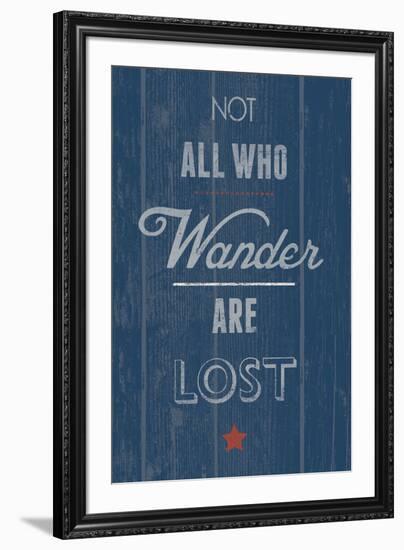 Not All Who Wander-Tom Frazier-Framed Giclee Print