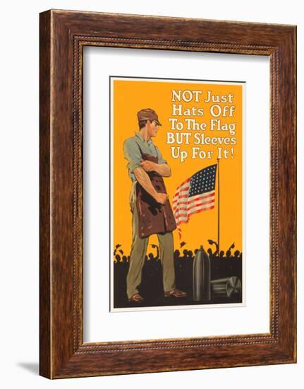 Not Just Hats Off to the Flag, But Sleeves Up for It!-Vintage Reproduction-Framed Giclee Print