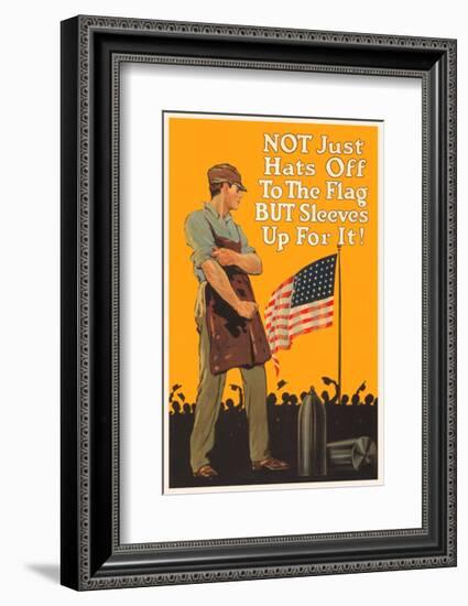 Not Just Hats Off to the Flag, But Sleeves Up for It!-Vintage Reproduction-Framed Giclee Print