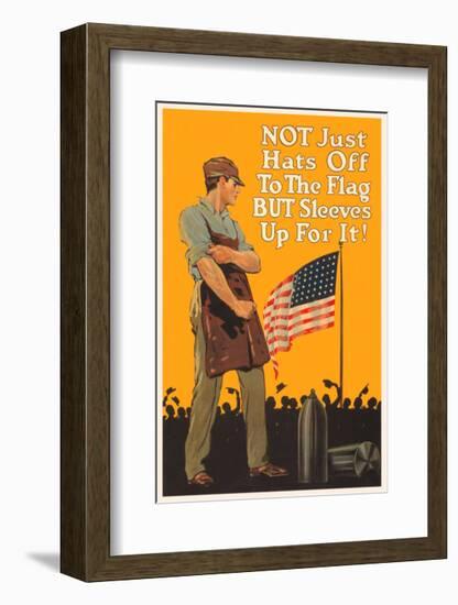 Not Just Hats Off to the Flag, But Sleeves Up for It!-Vintage Reproduction-Framed Giclee Print