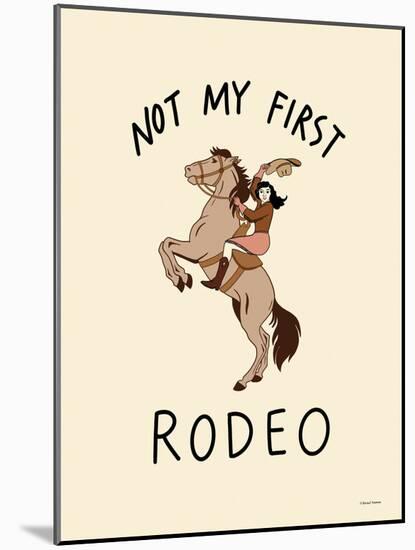 Not My First Rodeo-Rachel Nieman-Mounted Art Print