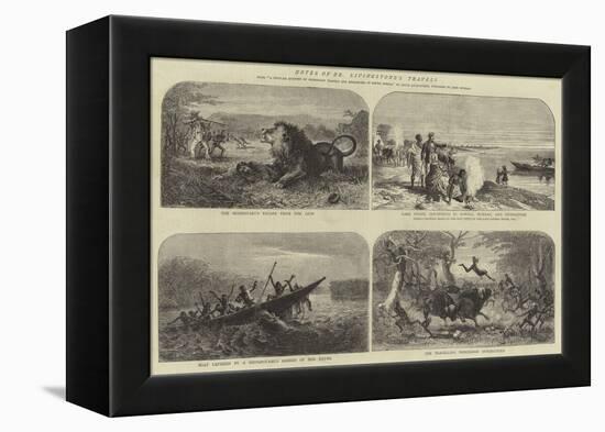 Notes of Dr Livingstone's Travels-Josiah Wood Whymper-Framed Premier Image Canvas