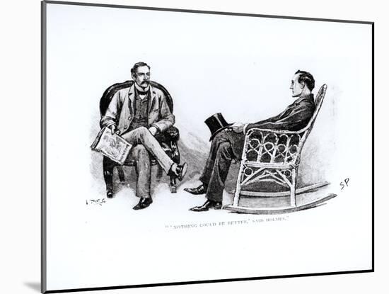 ' Nothing Could Be Better , Said Holmes', Illustration from 'The Stockbroker's Clerk' by Arthur Con-Sidney Paget-Mounted Giclee Print