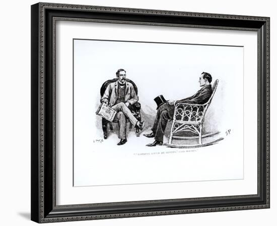 ' Nothing Could Be Better , Said Holmes', Illustration from 'The Stockbroker's Clerk' by Arthur Con-Sidney Paget-Framed Giclee Print