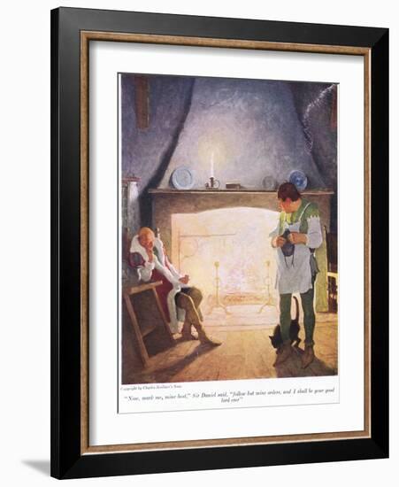 Now Mark Me Mine Host Sir Donald Said, Follow but Mine Orders and I Shall Be Your Good Lord Ever ,-Newell Convers Wyeth-Framed Giclee Print