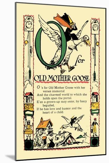 O for Old Mother Goose-Tony Sarge-Mounted Art Print