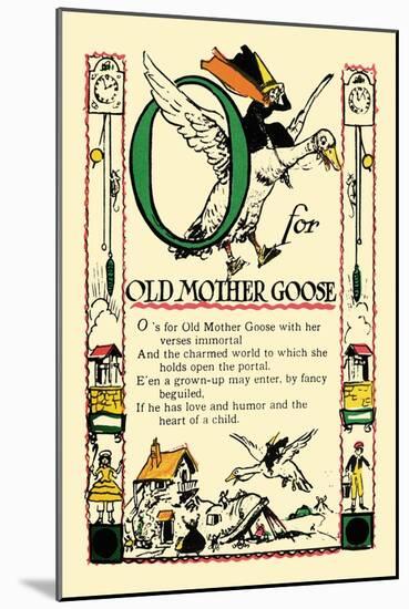 O for Old Mother Goose-Tony Sarge-Mounted Art Print