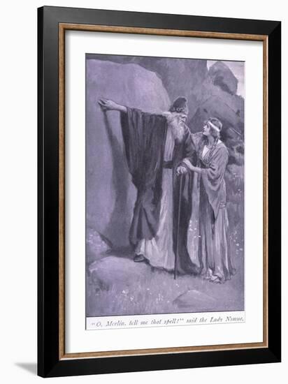 "O, Merlin Tell Me That Spell!" Said the Lady Niume-William Henry Margetson-Framed Giclee Print