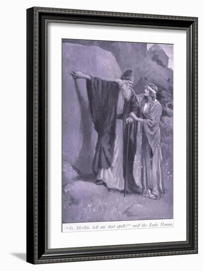 "O, Merlin Tell Me That Spell!" Said the Lady Niume-William Henry Margetson-Framed Giclee Print