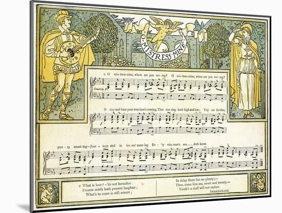 O Mistress Mine, Where are You Roving?', Song from 'twelfth Night', Act II, Scene III,…-Walter Crane-Mounted Giclee Print