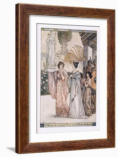 O! Theoroe, She Exclaimed, Teucer Son of Telemon Has Been Here-Herbert Cole-Framed Giclee Print