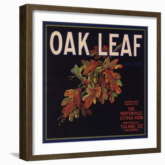 Oak Leaf Brand - Porterville, California - Citrus Crate Label-Lantern Press-Framed Art Print