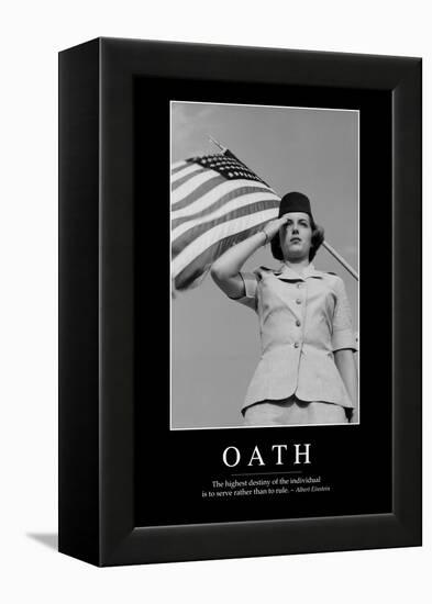 Oath: Inspirational Quote and Motivational Poster-null-Framed Premier Image Canvas