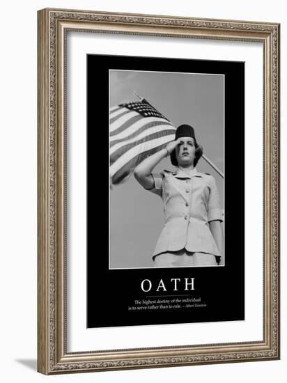 Oath: Inspirational Quote and Motivational Poster-null-Framed Photographic Print