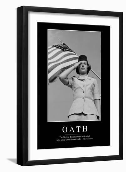 Oath: Inspirational Quote and Motivational Poster-null-Framed Photographic Print