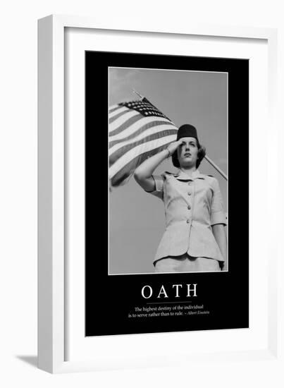 Oath: Inspirational Quote and Motivational Poster-null-Framed Photographic Print