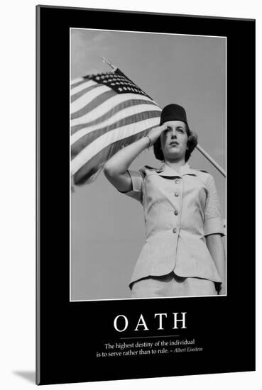 Oath: Inspirational Quote and Motivational Poster-null-Mounted Photographic Print