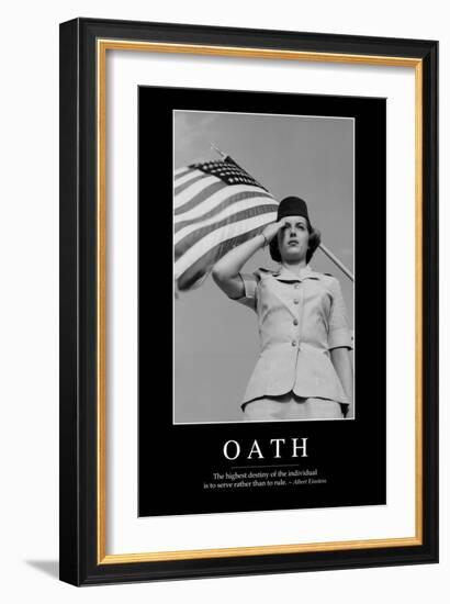 Oath: Inspirational Quote and Motivational Poster-null-Framed Photographic Print