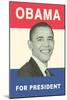 Obama for President Poster-null-Mounted Art Print