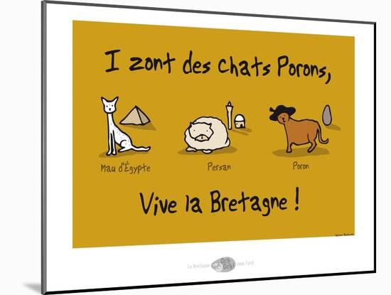 Oc'h oc'h. - Les chats Porons-Sylvain Bichicchi-Mounted Art Print
