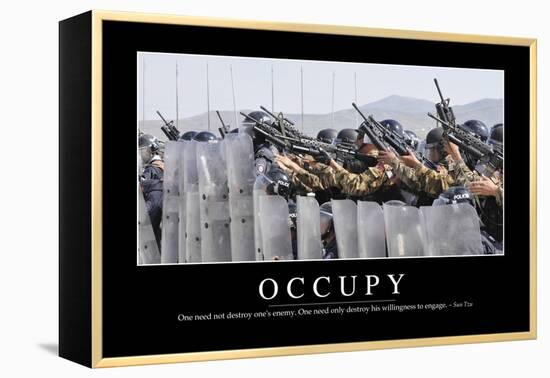 Occupy: Inspirational Quote and Motivational Poster-null-Framed Premier Image Canvas