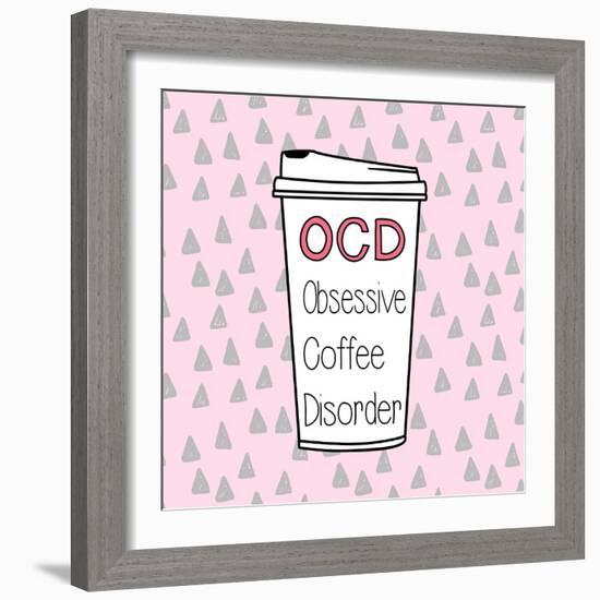 OCD-Evangeline Taylor-Framed Art Print