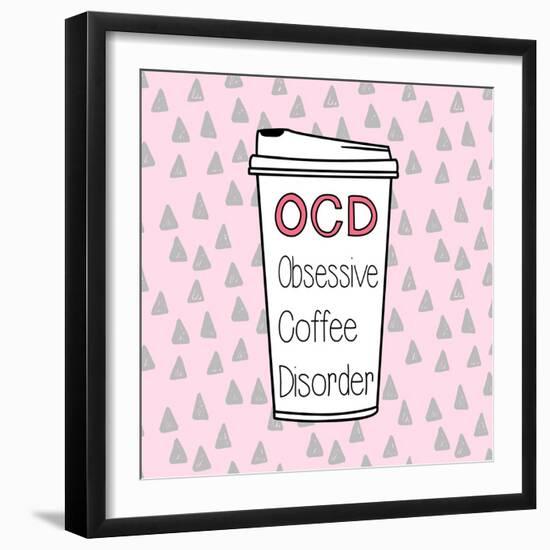 OCD-Evangeline Taylor-Framed Art Print