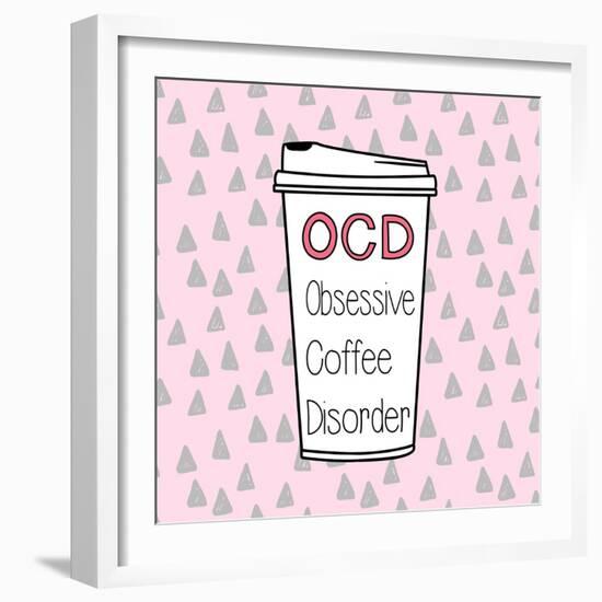 OCD-Evangeline Taylor-Framed Art Print